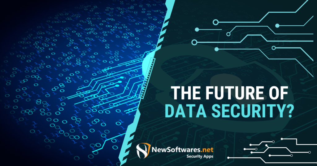 The Future Of Data Security