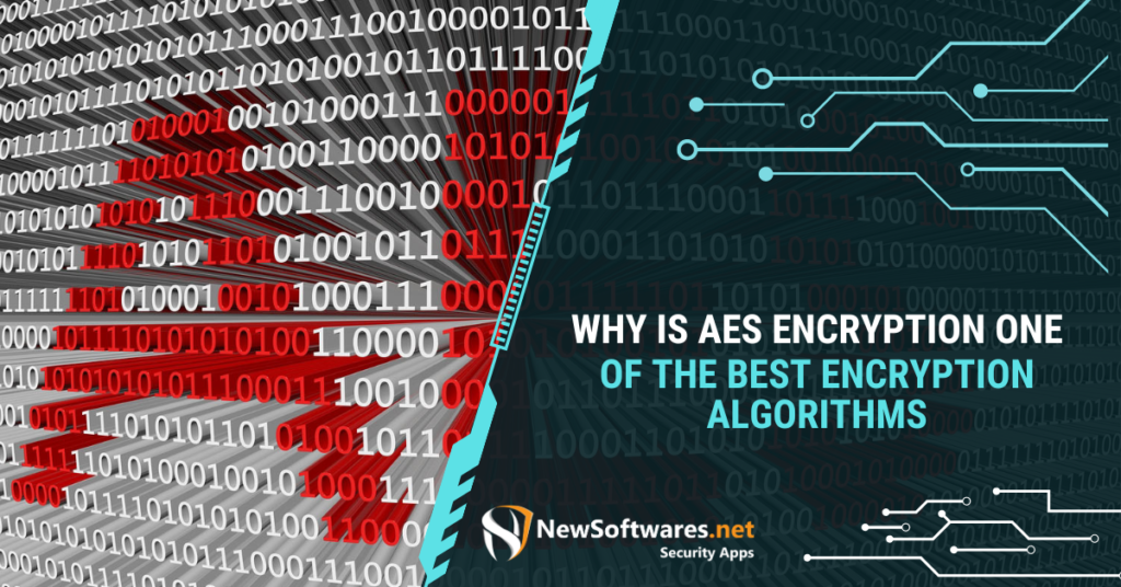 Why Is AES Encryption One Of The Best Encryption Algorithms