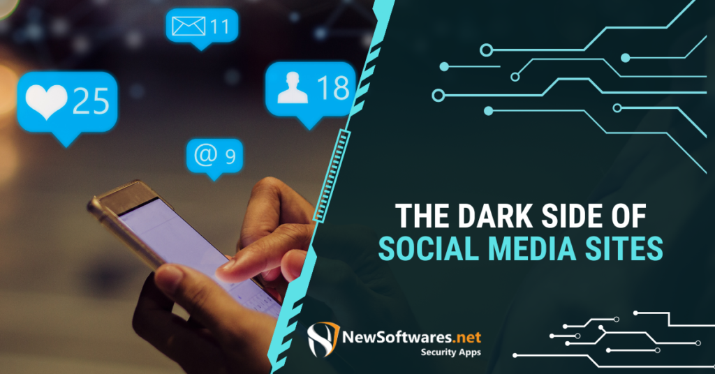 The Dark Side Of Social Media Sites