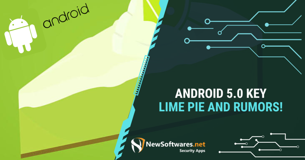 Android 5.0 Key Lime Pie And Rumors