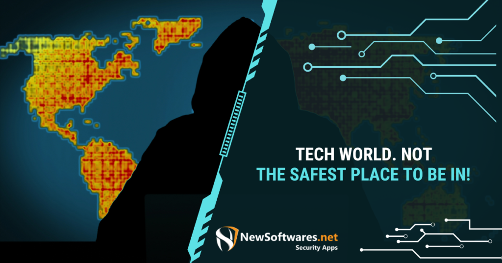 Tech World. Not The Safest Place To Be In