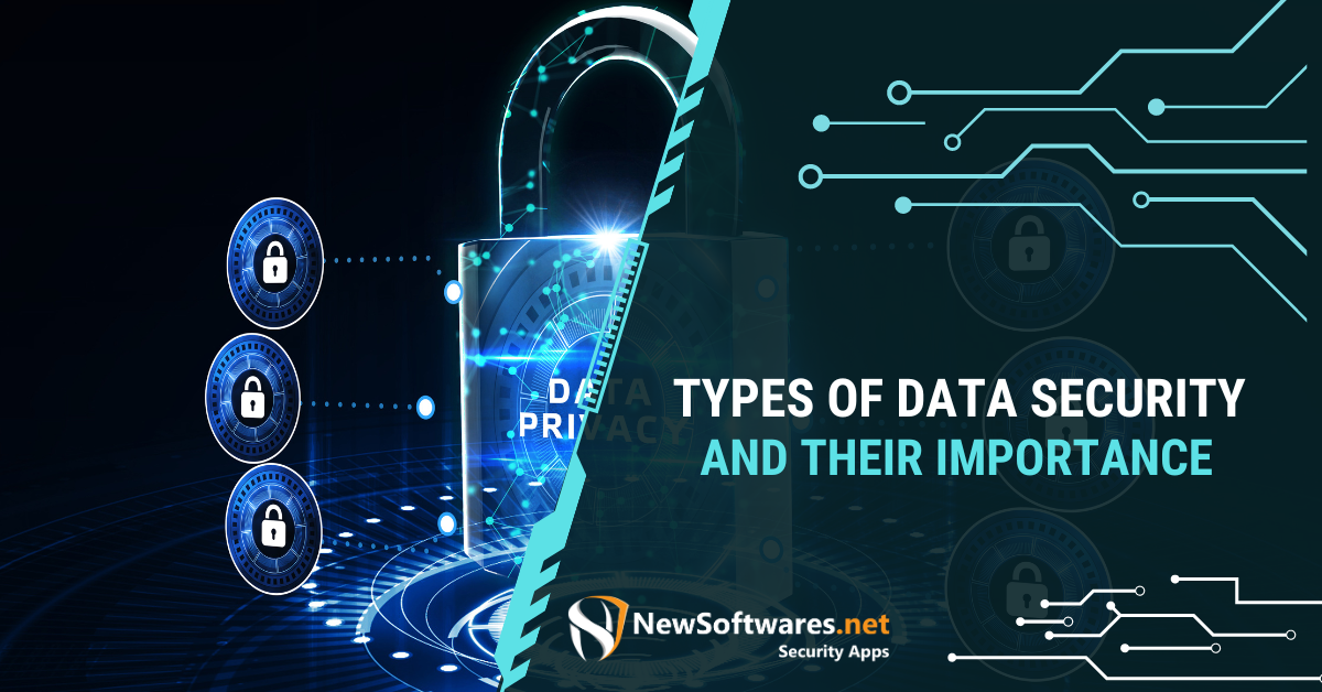Types Of Data Security Systems at Angelina Varley blog