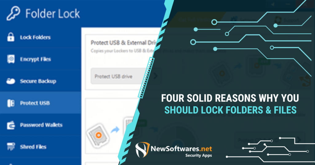 Four Solid Reasons Why You Should Lock Folders & Files