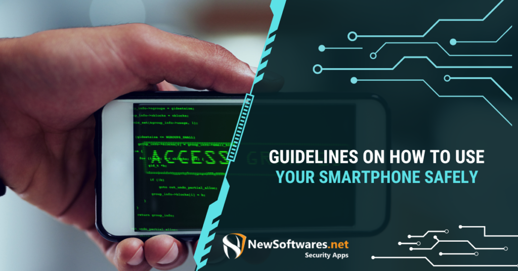 Guidelines On How To Use Your Smartphone Safely