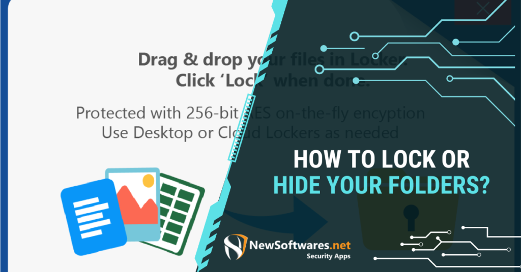 How To Lock Or Hide Your Folders?