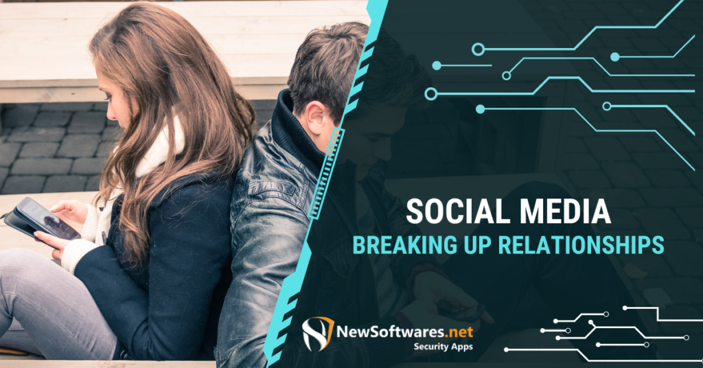 Social Media Breaking Up Relationships