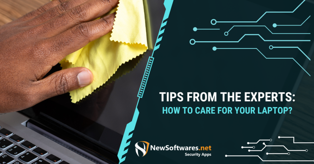 How To Care For Your Laptop