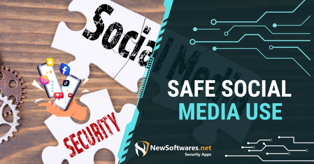 Safe Social Media Use