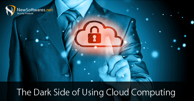 Dark Side of Using Cloud Computing