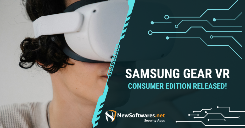 Samsung Gear VR Consumer Edition Released