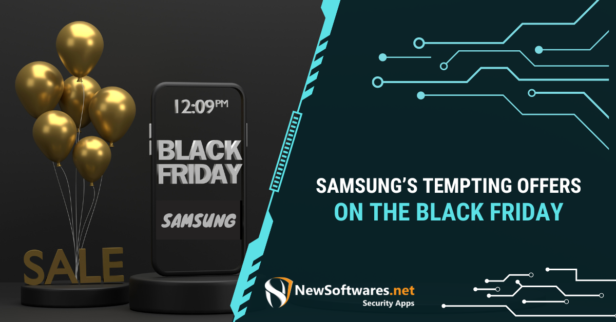 Samsung’s Tempting Offers On The Black Friday Blog