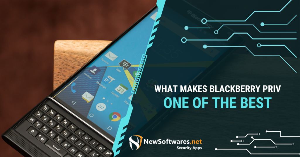 What Makes BlackBerry Priv One Of The Best