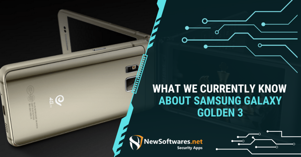 What We Currently Know About Samsung Galaxy Golden 3