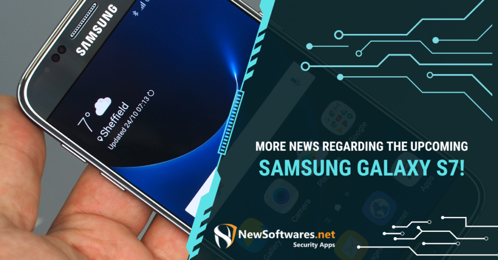 More News Regarding The Upcoming Samsung Galaxy S7