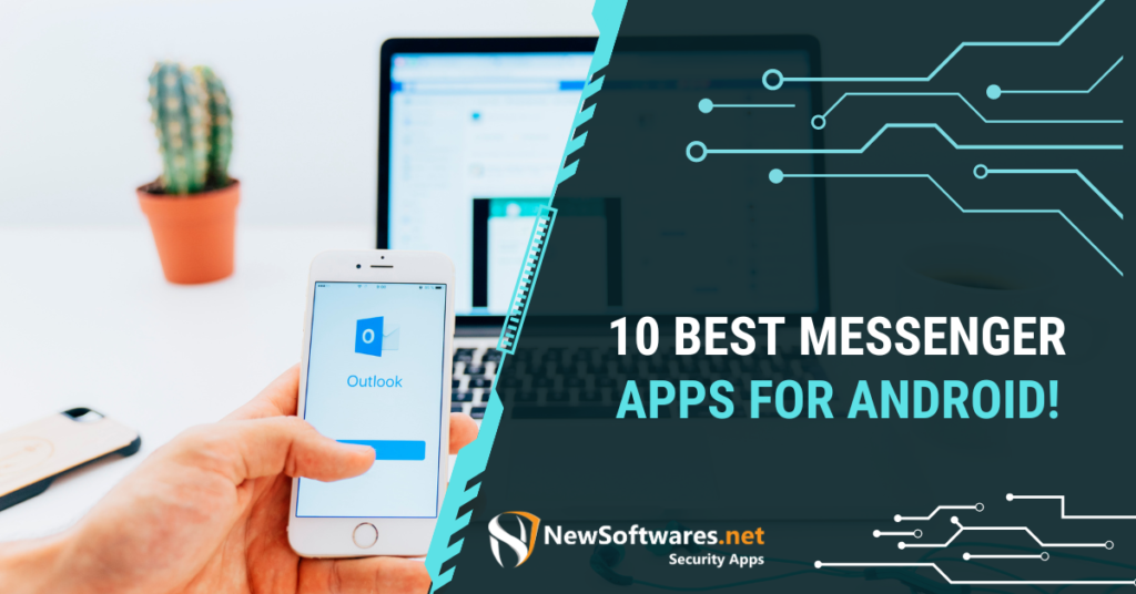 10 Best Messenger Apps For Android!