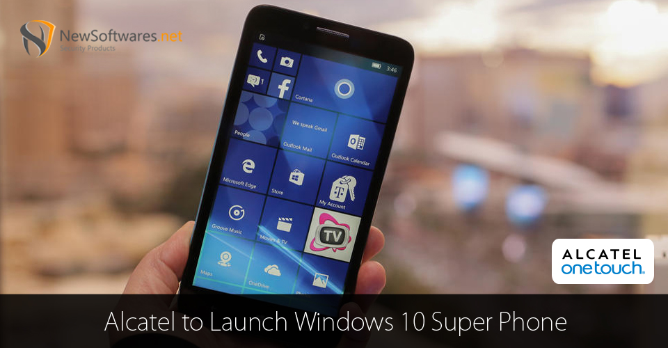 Alcatel launch windows 10 Phone