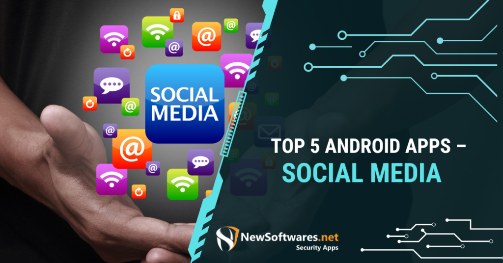Top 5 Android Apps - Social Media