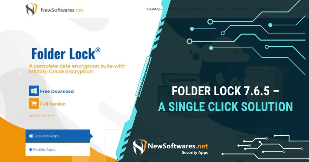 Folder Lock 7.6.5 - A Single Click Solution