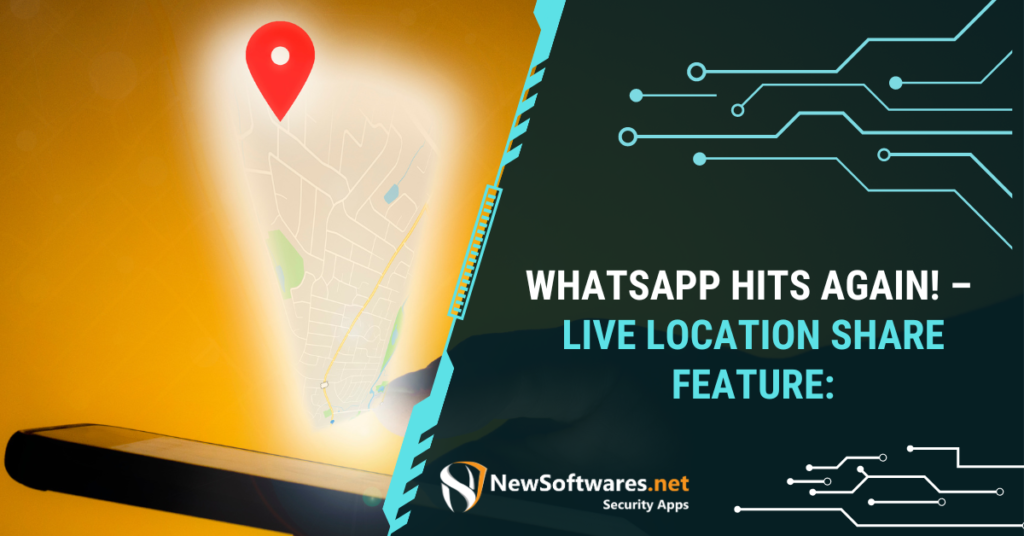 WhatsApp Hits Again! – Live Location Share Feature