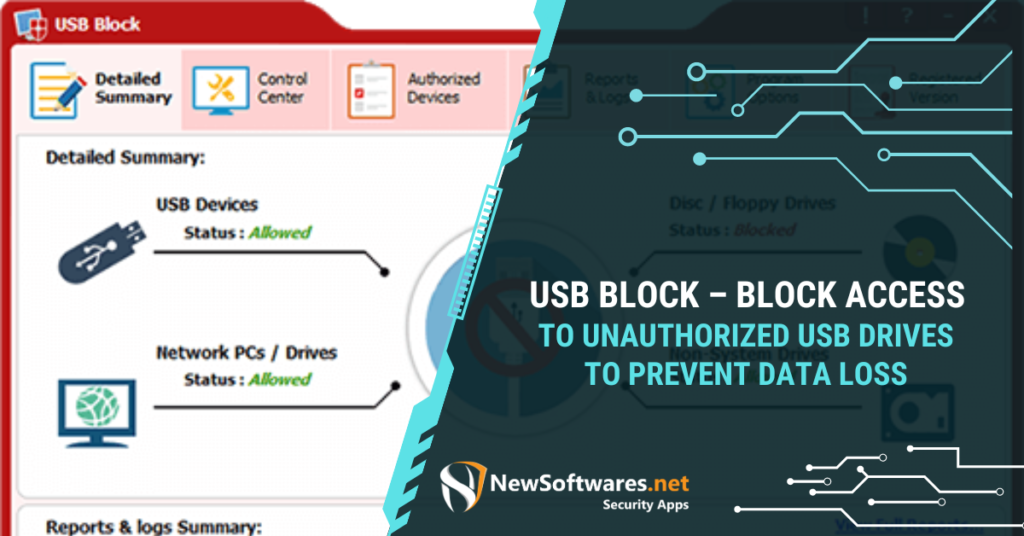 USB Block – Block Access To Unauthorized USB Drives To Prevent Data Loss