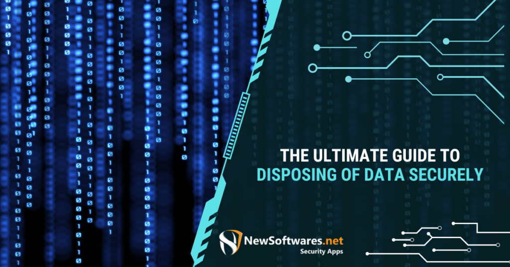 Guide to Disposing of Data Securely