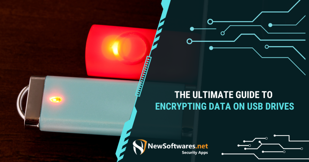 Guide to Encrypting Data on USB Drives