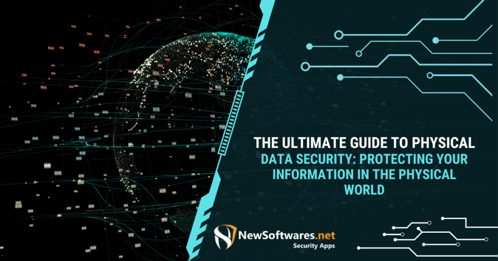 The Ultimate Guide to Physical Data Security