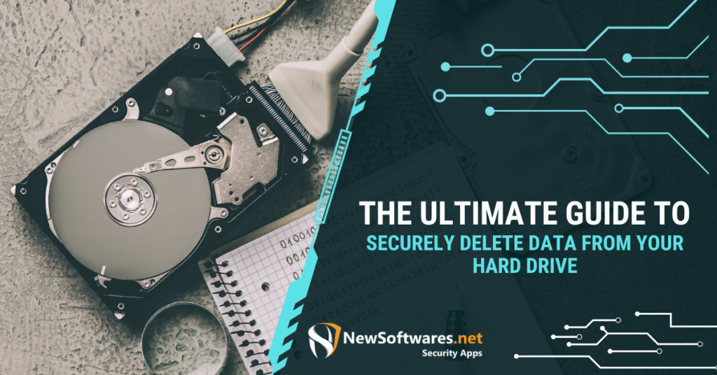 Guide to Securely Delete Data from Your Hard Drive