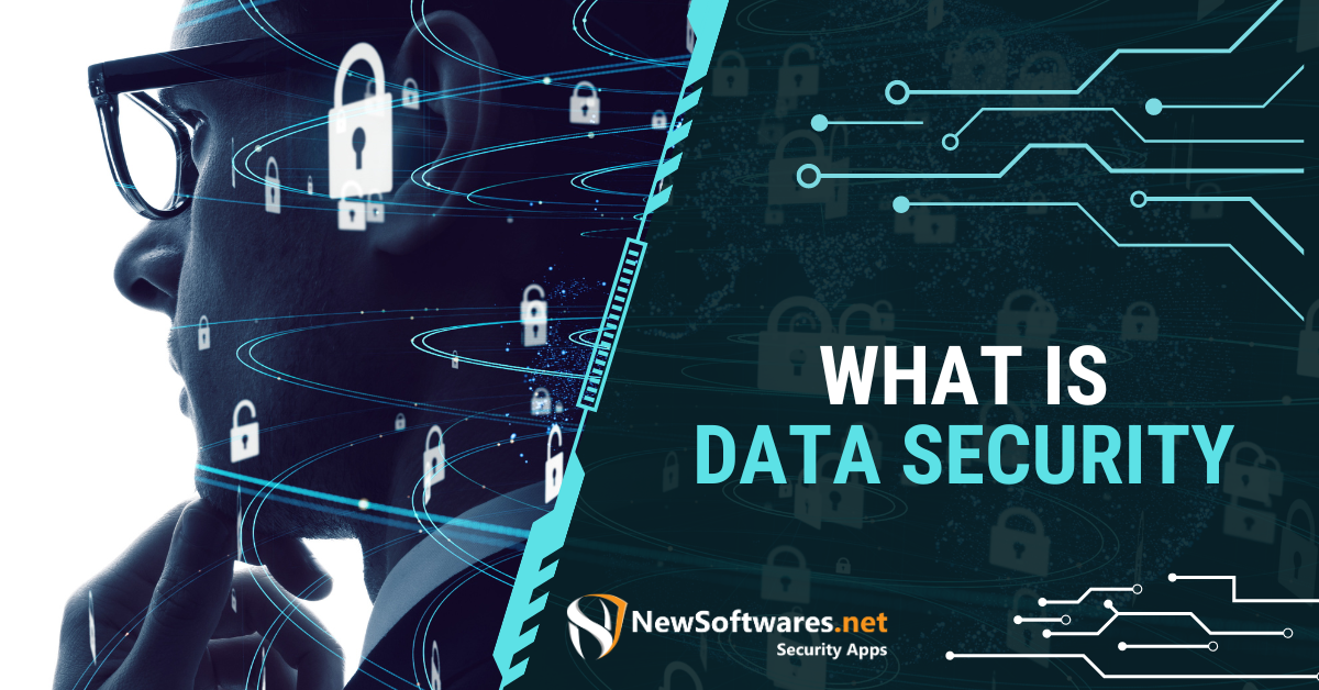 What Is Data Security?