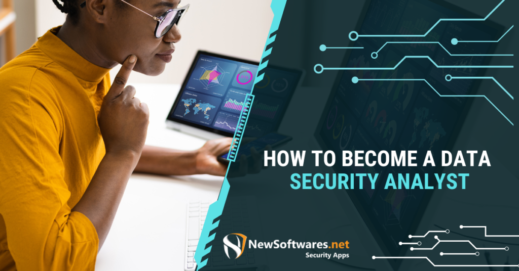 How to Become a Data Security Analyst