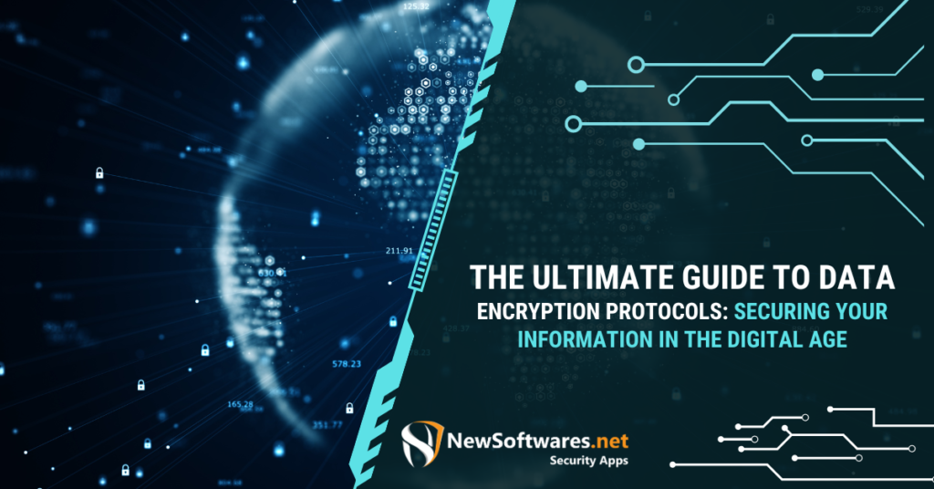 Ultimate Guide to Data Encryption Protocols Securing Your Information in the Digital Age