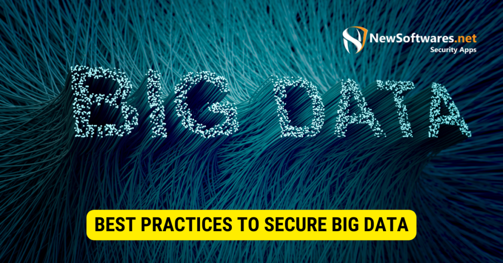 Big Data Security Tools and its Management Best Practices