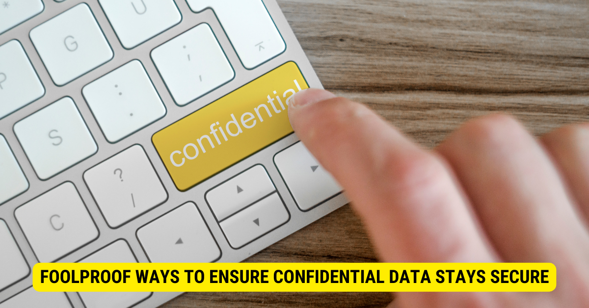 Tips for storing confidential data