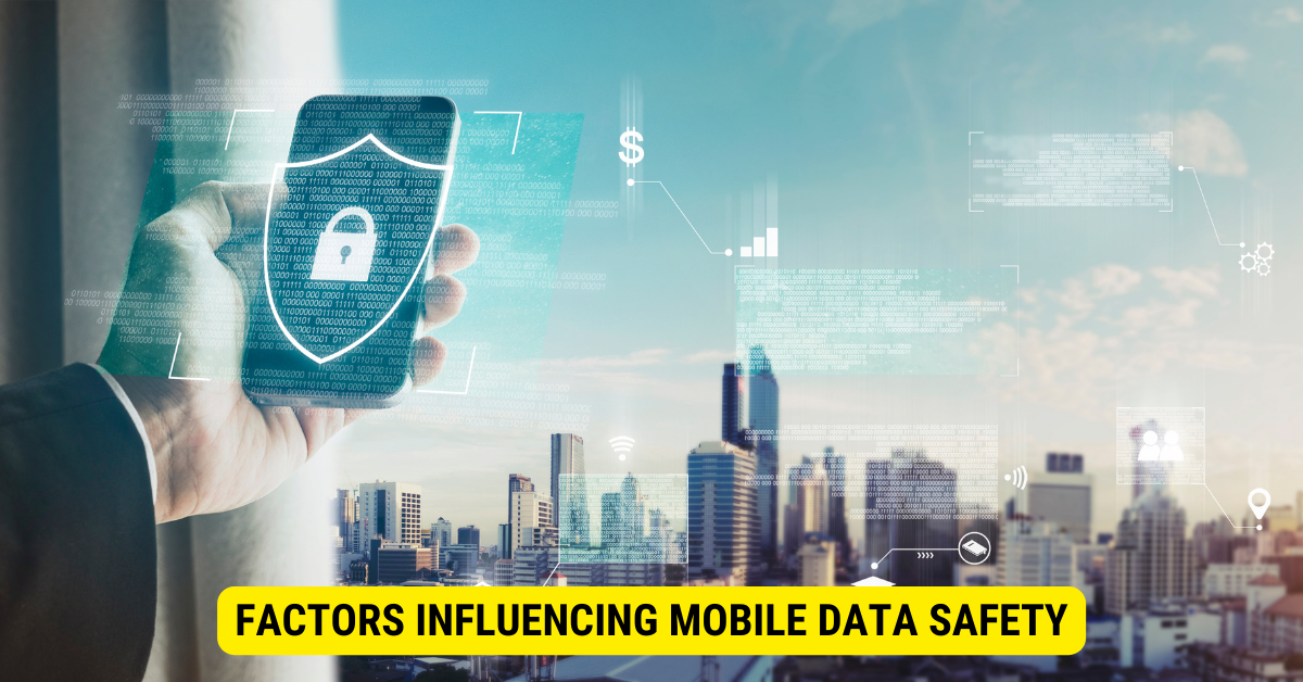 Mobile Data Security: Everything you need to know