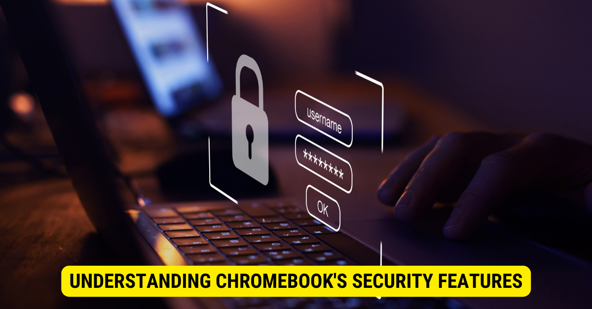 ways to make your Chromebook more secure