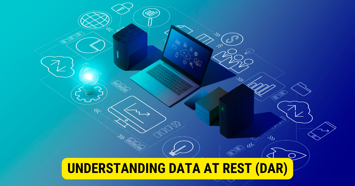 What is Data at Rest and How to Secure It