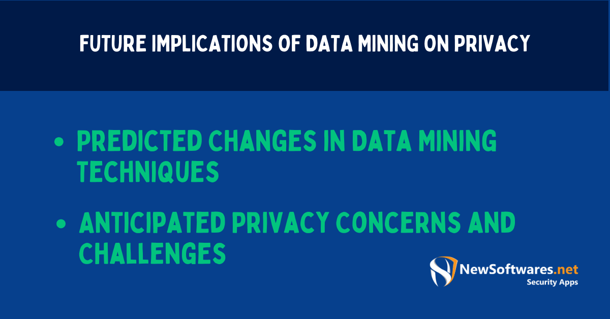 How will data mining affect the future?