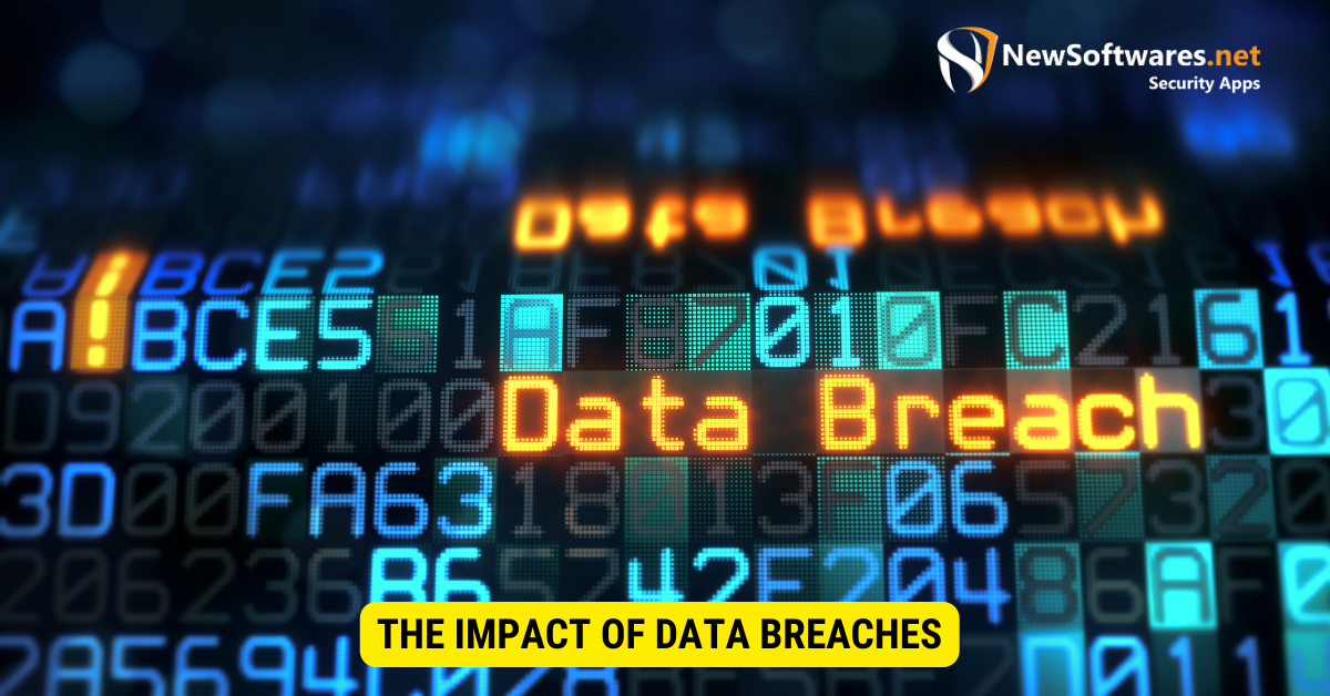 What will be The Impact of Data Breaches
