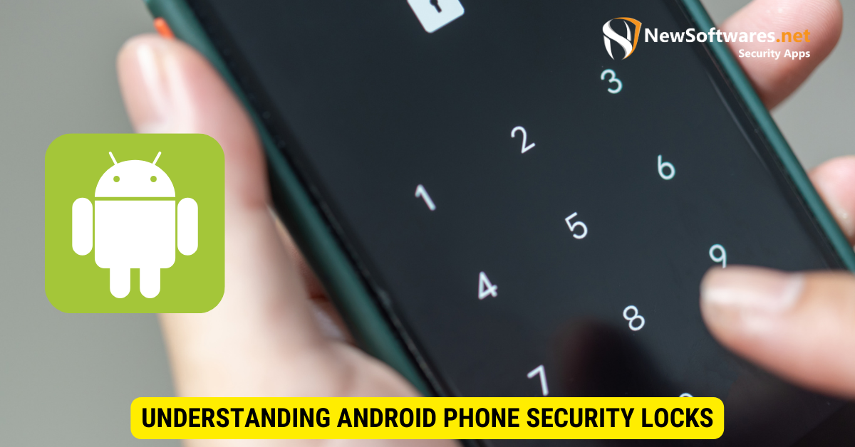 Android Phone Security Locks