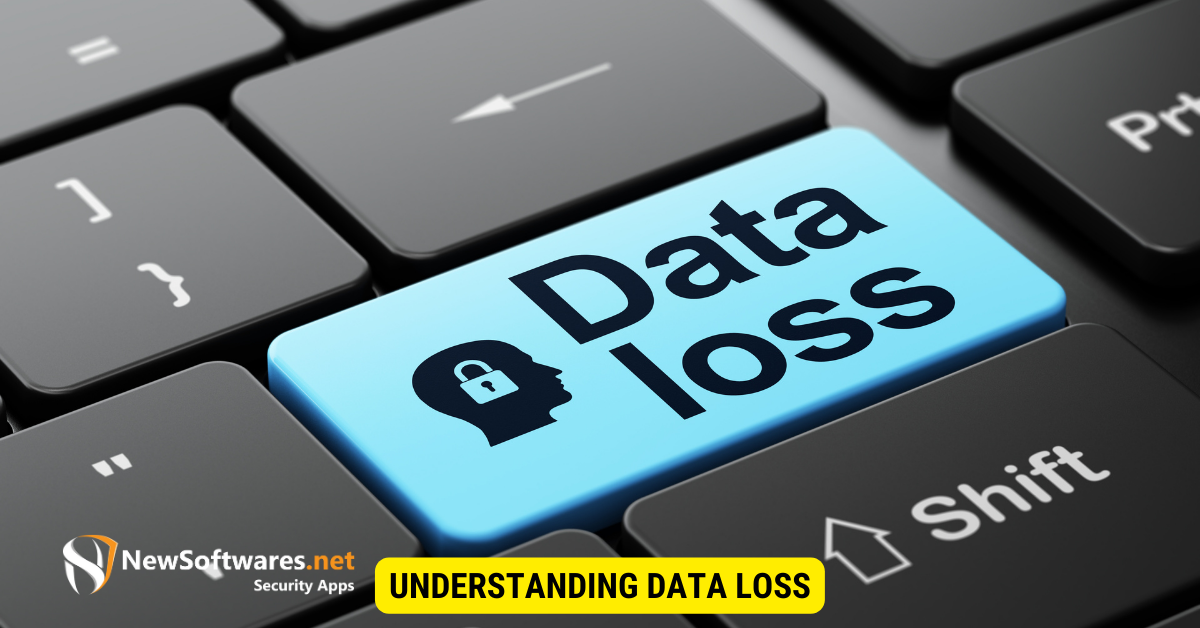 Understanding Data Loss