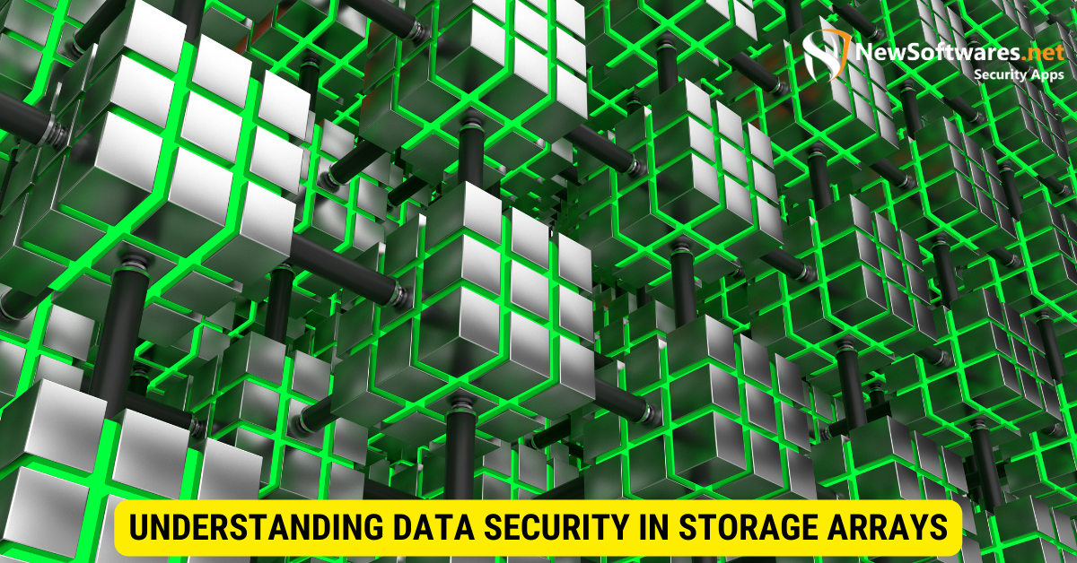 What is Storage Security? How to Secure Data