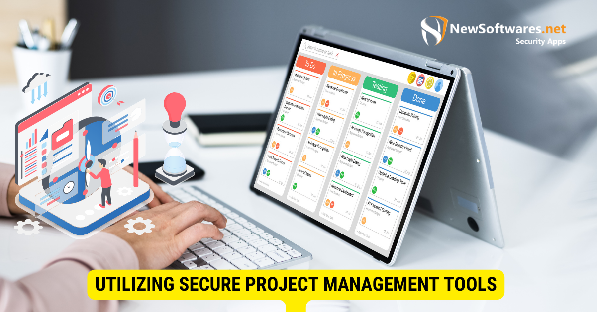 Utilizing Secure Project Management Tools