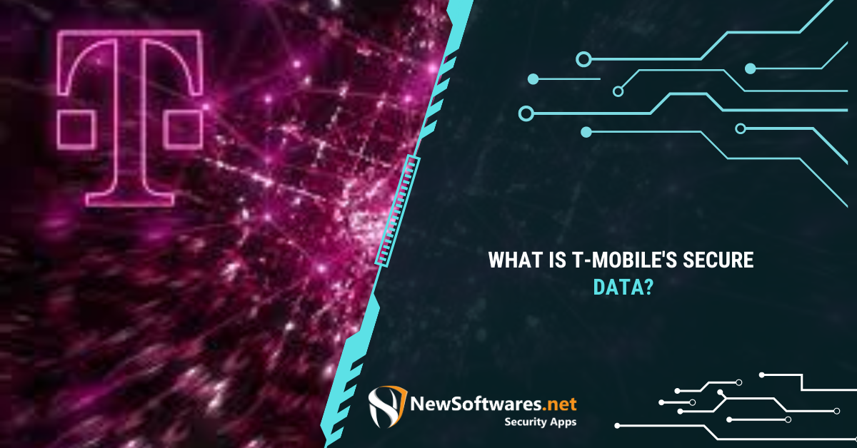 What Is TMobile's Secure Data? Blog