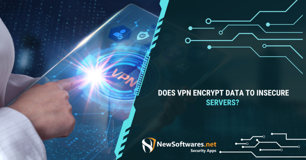 Does VPN protect from unsecure websites?