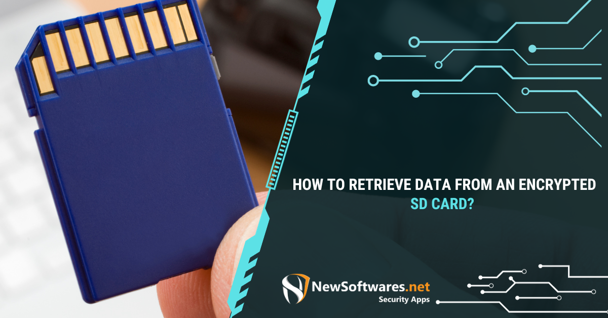How To Retrieve Data From An Encrypted SD Card? Blog