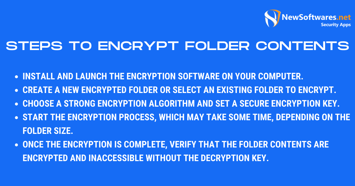 Steps to Encrypt Folder Contents