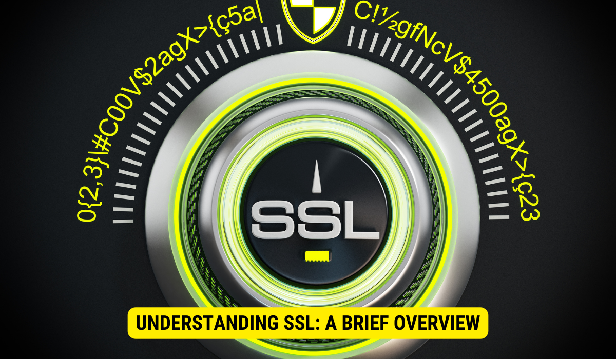 What is the basic understanding of SSL?
