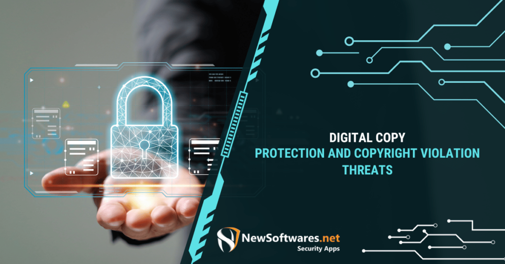 What Is Digital Copy Protection And Copyright Violation Threats?
