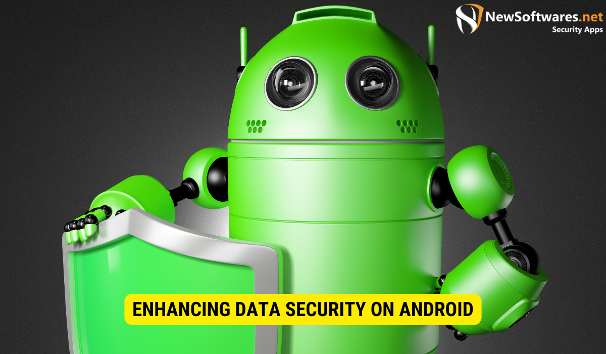 How to secure data in Android?