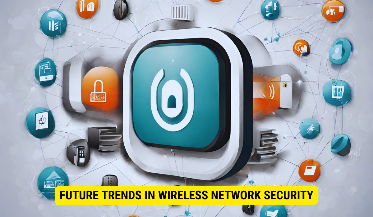 The Future of Wireless Network Security